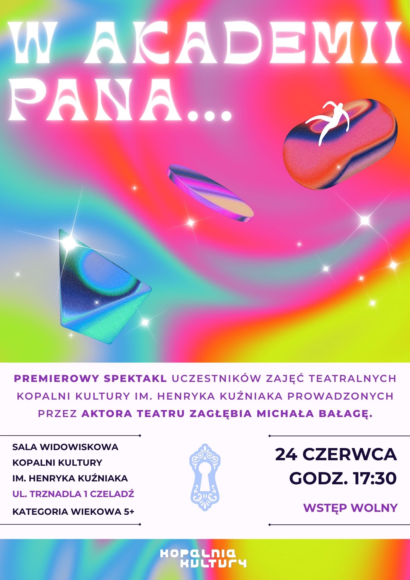 tęczowy plakat o spektaklu w "W Akademii Pana..."